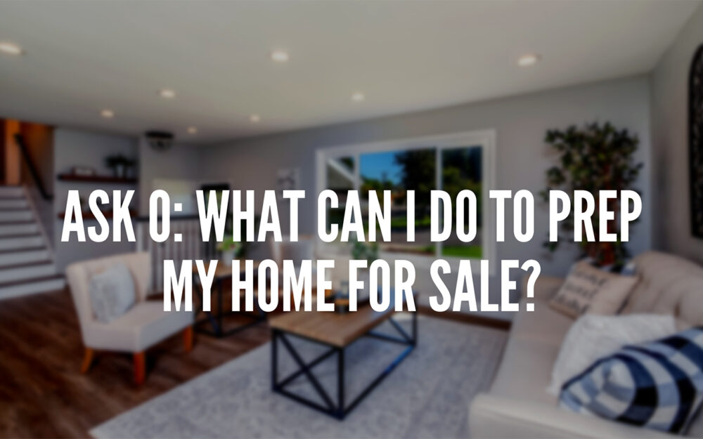 Ask O: What Can I Do to Prep My Home For Sale?