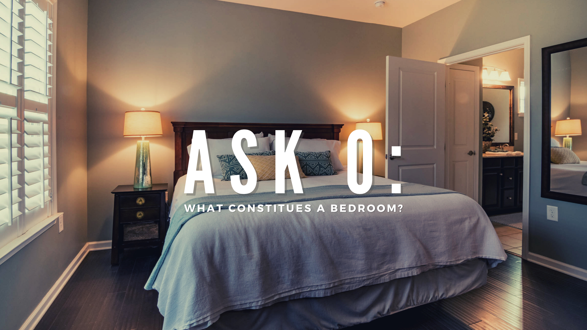 Ask O: What Constitutes a Bedroom?