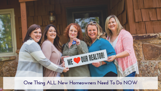 One Thing ALL New Homeowners Need To Do NOW-2