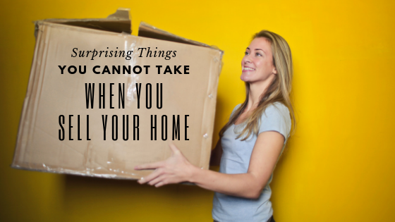 Surprising Things You Cannot Take When You Sell Your Home